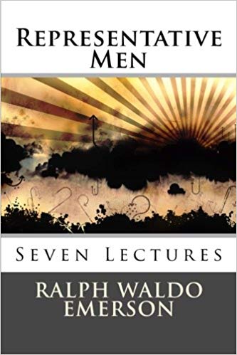Representative Men; Seven Lectures